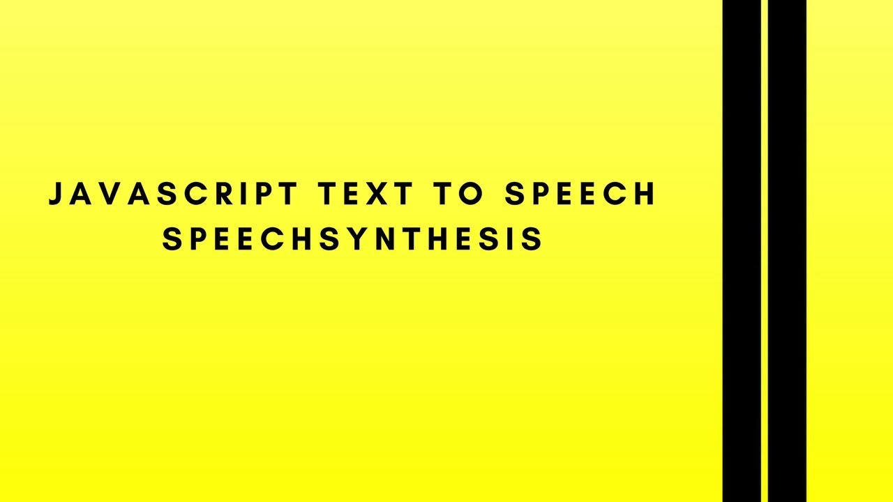 Speech synthesis api 2